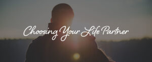 Choosing the Wrong Life Partner
